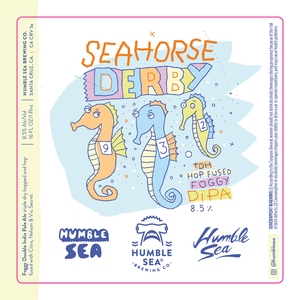 Humble Sea Brewing Co. Seahorse Derby March 2023