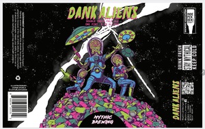 Mythic Brewing Dank Aliens Double India Pale Ale March 2023