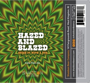 Shaidzon Beer Company Hazed And Blazed March 2023