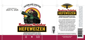 Veterans United Craft Brewry Raspberry Hedgehog Hefeweizen March 2023