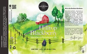 Brothers Kershner Brewing Co. Hilltop Blackberry March 2023