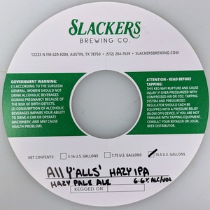 Slackers Brewing Co. All Y'alls' Hazy IPA