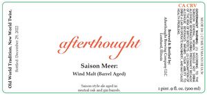 Afterthought Brewing Company Saison Meer: Wind Malt (barrel Aged) April 2023