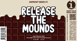 Imprint Beer Co. Release The Mounds April 2023