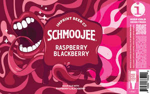 Imprint Beer Co. Schmoojee Raspberry Blackberry April 2023