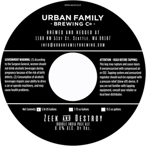 Urban Family Brewing Co. Zeek & Destroy