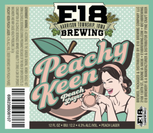 E18 Brewing Company Peachy Keen Peach Lager April 2023