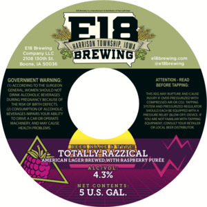 E18 Brewing Company Totally Razzical April 2023