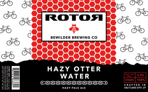 Bewilder Brewing Co Hazy Otter Water April 2023