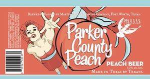 Martin House Brewing Company Parker County Peach April 2023