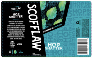 Scofflaw Hop Shatter April 2023