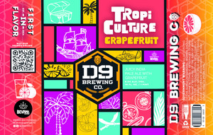 D9 Brewing Co. Tropiculture Grapefruit May 2023