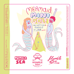 Humble Sea Brewing Co. Mermaid Mini Golf April 2023