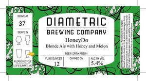 Diametric Brewing Co Honeydo May 2023