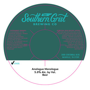 Southern Grist Brewing Co Analogue Monologue May 2023