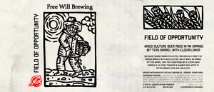 Free Will Brewing Field Of Opportunity April 2023