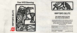 Free Will Brewing Raptor's Delite May 2023
