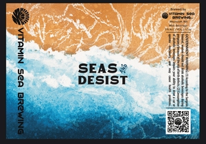 Vitamin Sea Brewing Seas And Desist May 2023