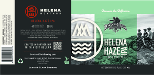 Lewis & Clark Brewing Co. Helena Haze IPA May 2023