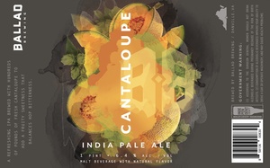Ballad Brewing Cantaloupe India Pale Ale May 2023