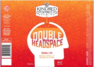 Kindred Spirit Brewing Double Headspace May 2023