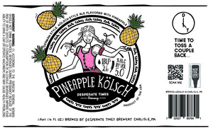 Desperate Times Brewery Pineapple Kolsch May 2023