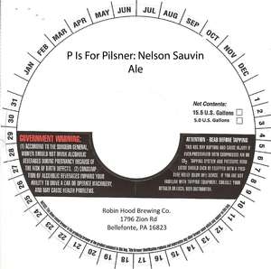 Robin Hood Brewing Co P Is For Pilsner: Nelson Sauvin May 2023