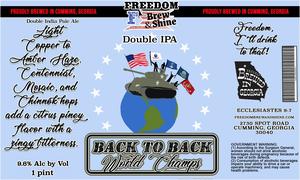Freedom Brew & Shine Back To Back World Champs May 2023