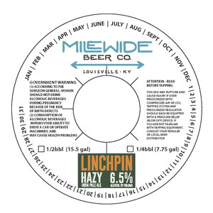 Mile Wide Beer Co. Linchpin Hazy India Pale Ale May 2023