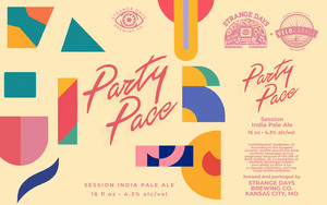 Strange Days Brewing Company Party Pace Session India Pale Ale May 2023