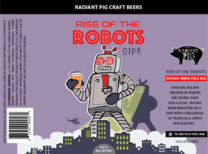 Radiant Pig Craft Beers Rise Of The Robots March 2024