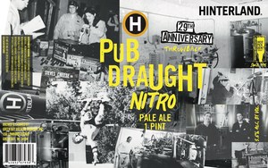Hinterland Pub Draught Nitro Pale Ale March 2024
