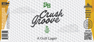 Stormbreaker Brewing Crush Groove March 2024