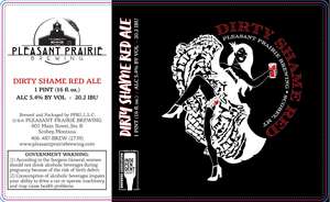 Pleasant Prairie Brewing Dirty Shame Red Ale April 2024