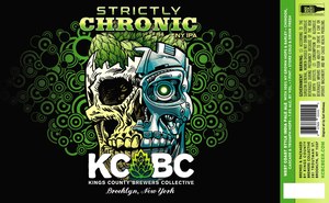 Kings County Brewers Collective Strictly Chronic April 2024