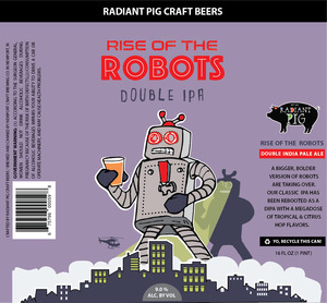 Radiant Pig Craft Beers Rise Of The Robots April 2024