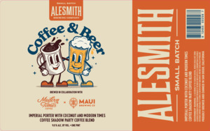 Alesmith Brewing Company Coffee & Beer Maui Brewing X Modern Times Coffee Collab April 2024