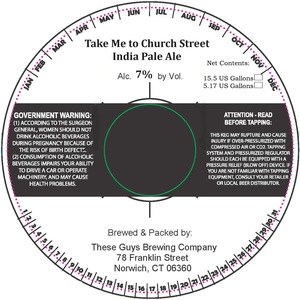 These Guys Brewing Company Take Me To Church Street India Pale Ale April 2024