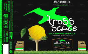 Half Brothers Brewing Company Tross Sauce