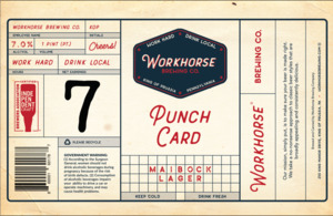 Workhorse Brewing Co. Punch Card 7 Maibock Lager