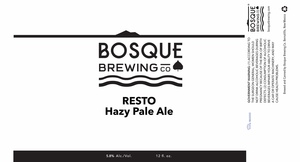 Bosque Brewing Co Resto Hazy Pale Ale April 2024
