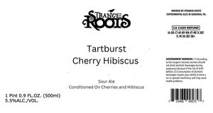 Strange Roots Tartburst Cherry Hibsicus April 2024