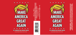 Make America Great Again American Made Beer 