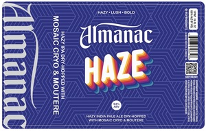 Almanac Beer Co Hazy IPA Dry-hopped With Mosaic Cryo & Moutere April 2024
