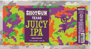Shotgun Texas Juicy Ipa 