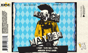 Epic Brewing Munich Mayhem April 2024