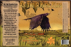 As The Raven Flies Triple Dry Hopped Hazy Double India Pale Ale April 2024