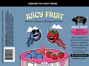 Radiant Pig Craft Beers Juicy Fruit April 2024