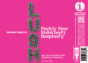 Imprint Beer Co. Lush Prickly Pear Strawberry Raspberry April 2024