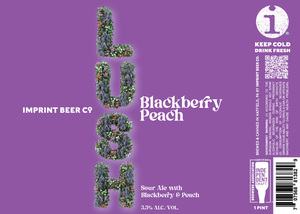Imprint Beer Co. Lush Blackberry Peach April 2024